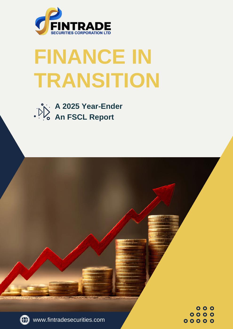 Finance In Transition - A 2025 Year-Ender An FSCL Report